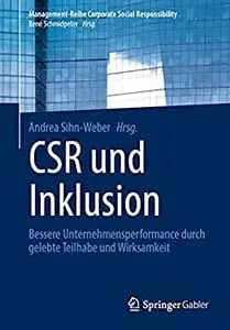 CSR und Inklusion: Bessere Unternehmensperformance durch gelebte Teilhabe und Wirksamkeit