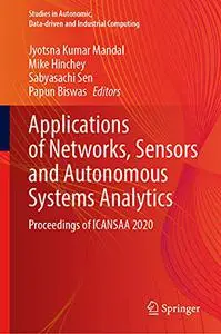 Applications of Networks, Sensors and Autonomous Systems Analytics: Proceedings of ICANSAA 2020