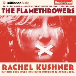 The Flamethrowers [Audiobook]