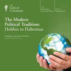 The Modern Political Tradition: Hobbes to Habermas