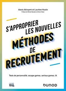 Alexis Akinyemi, Laurène Houtin, "S'approprier les nouvelles méthodes de recrutement"