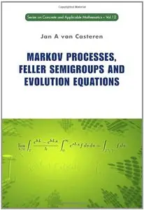 Markov Processes, Feller Semigroups and Evolution Equations (repost)