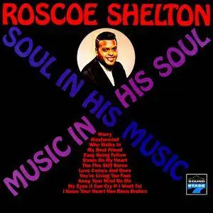 Roscoe Shelton - Soul In His Music, Music In His Soul (1966/2017) [Official Digital Download 24-bit/192kHz]