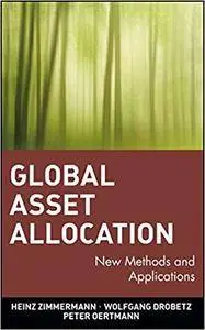 Global Asset Allocation: New Methods and Applications (Repost)