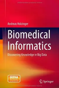 Biomedical Informatics: Discovering Knowledge in Big Data (repost)