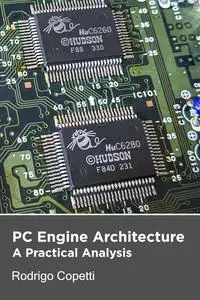 PC Engine / TurboGrafx-16 Architecture: A small but quick leap (Architecture of Consoles: A practical analysis)