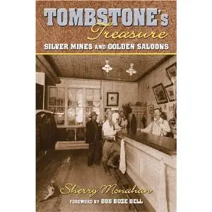 Tombstone's Treasure: Silver Mines and Golden Saloons