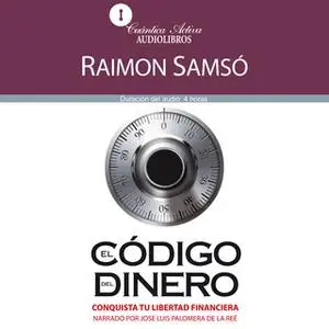 «El código del dinero» by Raimon Samsó