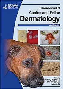 BSAVA Manual of Canine and Feline Dermatology, Third Edition