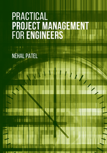 Practical Project Management for Engineers