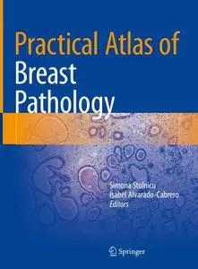 Practical Atlas of Breast Pathology (Repost)