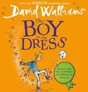 «The Boy In The Dress» by David Walliams