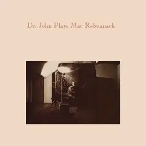 Dr. John - Plays Mac Rebennack (Expanded Edition) (1981/2023) [Official Digital Download 24/96]