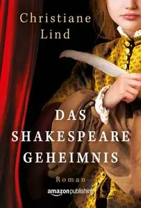 Christiane Lind - Das Shakespeare-Geheimnis
