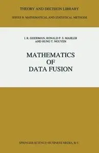 Mathematics of Data Fusion