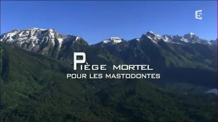 (Fr5) Piège mortel pour les mastodontes (2016)