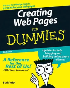 Creating Web Pages For Dummies, 8th Edition by Bud E. Smith [Repost]
