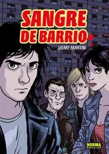 Sangre de Barrio (integral), de Jaime Martín