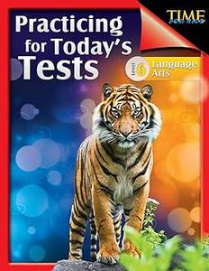 TIME For Kids: Practicing for Today's Tests Language Arts Level 6