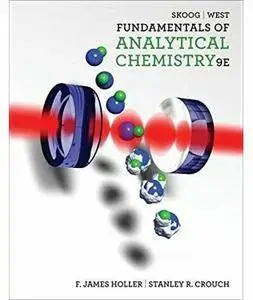 Fundamentals of Analytical Chemistry (9th edition) [Repost]
