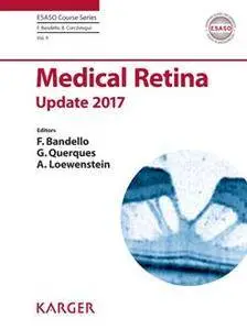 Medical Retina : Update 2017
