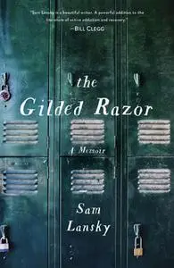 «The Gilded Razor» by Sam Lansky