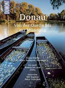 DuMont Bildatlas Donau, von der Quelle bis zur Mündung: Quer durch Europa, 3. Auflage