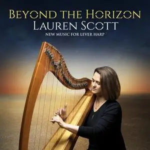 Lauren Scott - Beyond the Horizon: New Music for Lever Harp (2020)