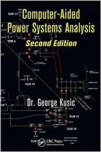 Computer-Aided Power Systems Analysis, Second Edition (repost)