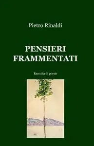 PENSIERI FRAMMENTATI