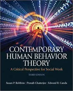 Contemporary Human Behavior Theory: A Critical Perspective for Social Work (3rd edition)