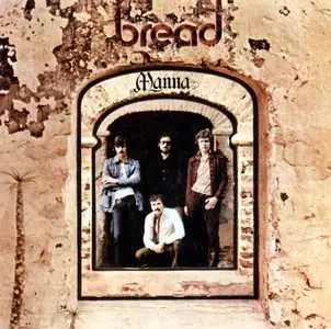 Bread - Manna (1971) {1995, Remastered Reissue} Re-Up