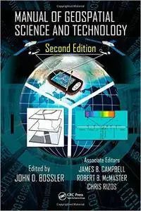 Manual of Geospatial Science and Technology, Second Edition