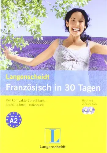 Langenscheidt Französisch in 30 Tagen: Der kompakte Sprachkurs - leicht, schnell, individuell (Repost)