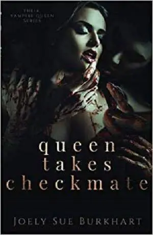 Queen Takes Checkmate (Their Vampire Queen) (Volume 5)