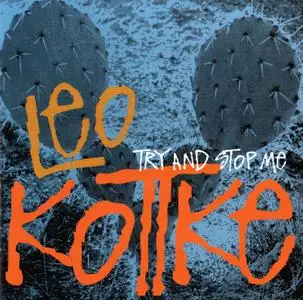 Leo Kottke - Try And Stop Me (2004) {Bluebird 82876-60645-2}