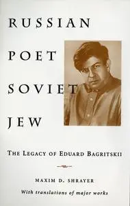 «Russian poet, Soviet Jew» by Maxim D. Shrayer