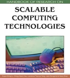 Handbook of Research on Scalable Computing Technologies (2-Volumes)