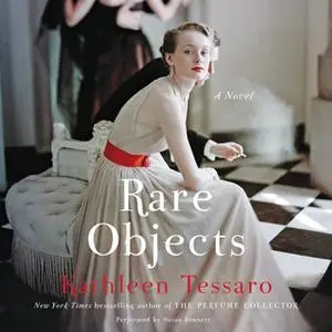 «Rare Objects» by Kathleen Tessaro