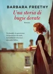 Barbara Freethy - Una storia di bugie dorate (Repost)