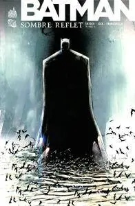 Batman - Sombre reflet 01