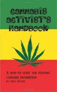 Vince McLeod - Cannabis Activist's Handbook [Repost]