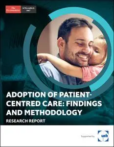 The Economist (Intelligence Unit) - Adoption of Patient-Centred Care: Findings and Methodology (2019)