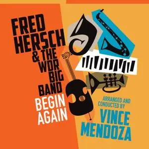 Fred Hersch - Begin Again (2019) [Official Digital Download]