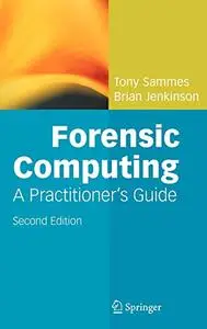 Forensic Computing, Second edition (Repost)