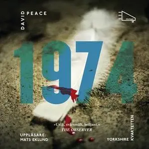 «1974» by David Peace