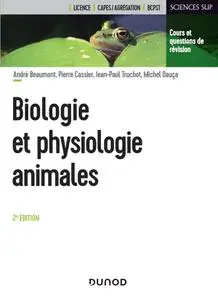 Collectif, "Biologie et physiologie animales : Cours et questions de révision", 2e éd.
