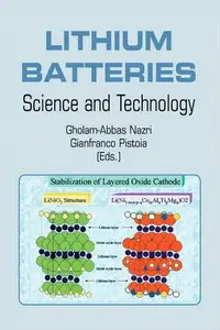 Lithium Batteries: Science and Technology (Repost)