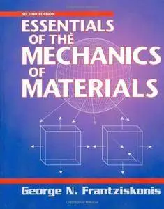 Essentials of the Mechanics of Materials, Second Edition (repost)