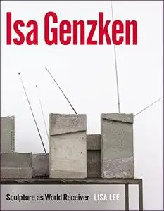 Isa Genzken: Sculpture as World Receiver